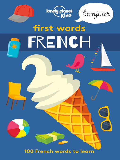 Title details for Lonely Planet First Words--French by Lonely Planet Kids - Available